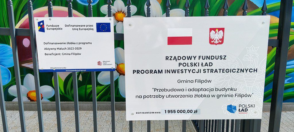 Tablice informacyjne o dofinansowaniu żłobka w gminie Filipów z funduszy UE oraz Rządowego Funduszu Polski Ład