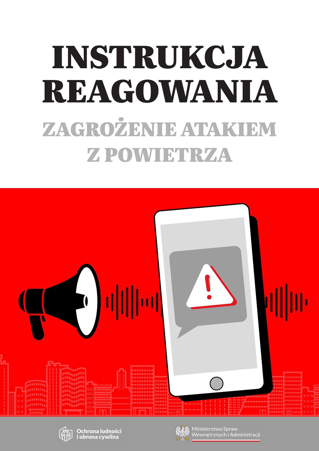 Plakat: Instrukcja reagowania – zagrożenie atakiem z powietrza. Ilustracja przedstawia telefon z ostrzeżeniem i megafon